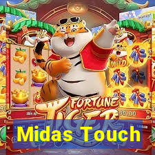 Midas Touch